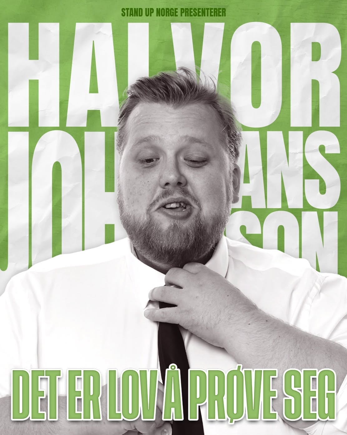 «HALVOR JOHANSSON – DET ER LOV Å PRØVE SEG»